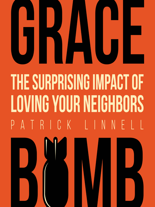 Title details for Grace Bomb by Patrick Linnell - Available